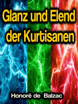cover image of Glanz und Elend der Kurtisanen